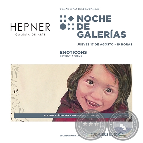 Emoticons - Artista: Patricia Silva - Noche de Galerías - Jueves, 17 de Agosto de 2017 